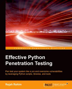 Rehim |  Effective Python Penetration Testing | eBook | Sack Fachmedien