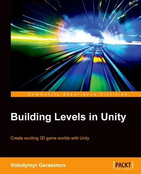 Gerasimov |  Building Levels in Unity | eBook | Sack Fachmedien