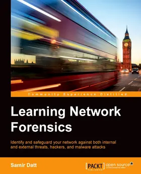 Datt |  Learning Network Forensics | eBook | Sack Fachmedien