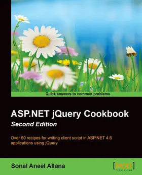 Aneel Allana |  ASP.NET jQuery Cookbook (Second Edition) | eBook | Sack Fachmedien