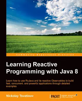 Tzvetinov |  Learning Reactive Programming With Java 8 | eBook | Sack Fachmedien