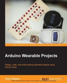 Olsson | Arduino Wearable Projects | E-Book | sack.de