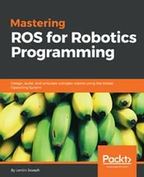 Joseph |  Mastering ROS for Robotics Programming | eBook | Sack Fachmedien