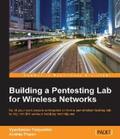 Fadyushin / Popov |  Building a Pentesting Lab for Wireless Networks | eBook | Sack Fachmedien