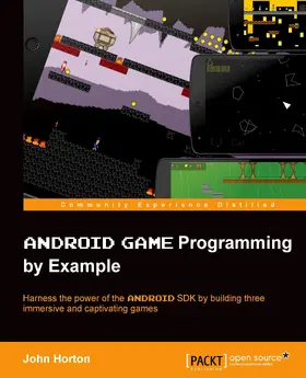 Horton |  Android Game Programming By Example | eBook | Sack Fachmedien