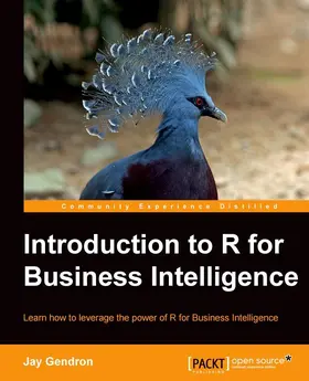 Gendron |  Introduction to R for Business Intelligence | eBook | Sack Fachmedien