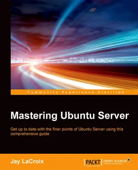 LaCroix |  Mastering Ubuntu Server | eBook | Sack Fachmedien