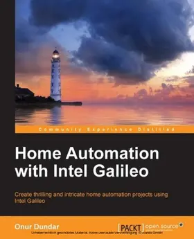 Dundar |  Home Automation with Intel Galileo | eBook | Sack Fachmedien