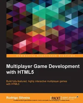 Silveira |  Multiplayer Game Development with HTML5 | eBook | Sack Fachmedien