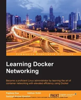 Dua |  Learning Docker Networking | eBook | Sack Fachmedien