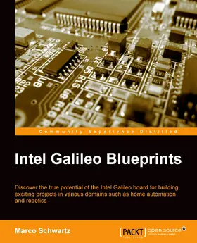 Schwartz |  Intel Galileo Blueprints | eBook | Sack Fachmedien