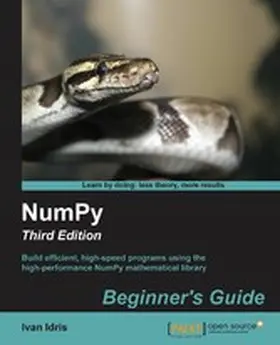 Idris |  NumPy: Beginner's Guide - Third Edition | eBook | Sack Fachmedien