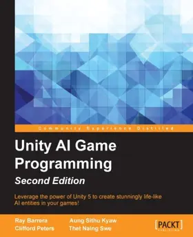 Barrera |  Unity AI Game Programming - Second Edition | eBook | Sack Fachmedien