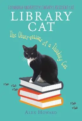 Howard |  Library Cat: The Observations of a Thinking Cat | eBook | Sack Fachmedien