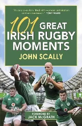 Scally |  101 Great Irish Rugby Moments | eBook | Sack Fachmedien