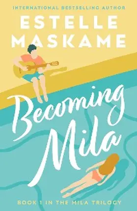 Maskame |  Becoming Mila (The MILA Trilogy) | eBook | Sack Fachmedien
