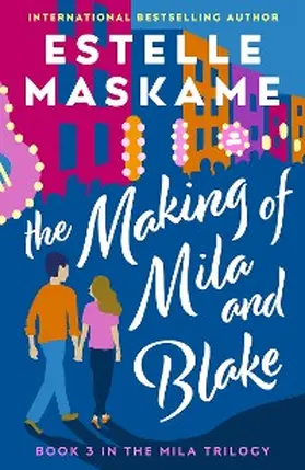 Maskame |  The Making of Mila and Blake (The MILA Trilogy 3) | eBook | Sack Fachmedien