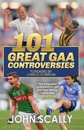Scally |  101 Great GAA Controversies | eBook | Sack Fachmedien