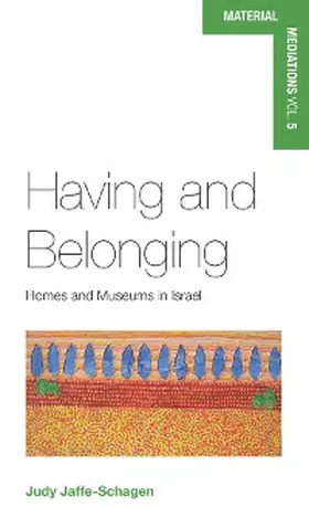 Jaffe-Schagen |  Having and Belonging | eBook | Sack Fachmedien