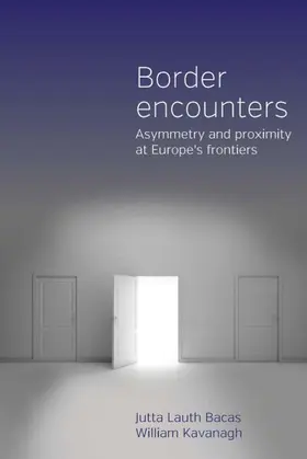Bacas / Kavanagh |  Border Encounters | Buch |  Sack Fachmedien