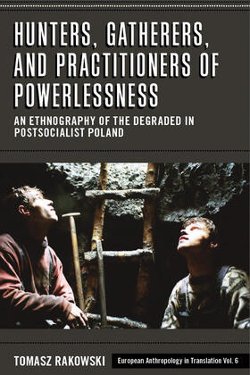 Rakowski | Hunters, Gatherers, and Practitioners of Powerlessness | Buch | 978-1-78533-240-1 | sack.de
