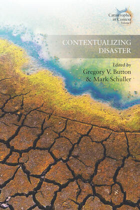 Button / Schuller | Contextualizing Disaster | Buch | 978-1-78533-319-4 | sack.de