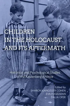 Cohen / Fogelman / Ofer |  Children in the Holocaust and its Aftermath | Buch |  Sack Fachmedien