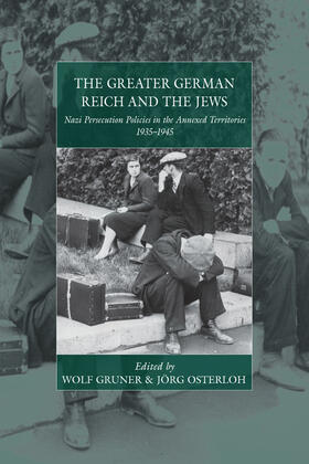 Gruner / Osterloh |  The Greater German Reich and the Jews | Buch |  Sack Fachmedien