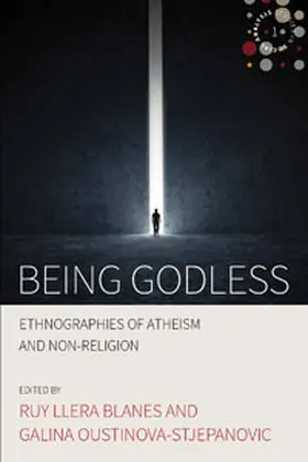 Blanes / Oustinova-Stjepanovic |  Being Godless | eBook | Sack Fachmedien