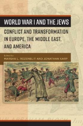 Rozenblit / Karp | World War I and the Jews | E-Book | www.sack.de