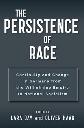 Day / Haag | The Persistence of Race | Buch | 978-1-78533-594-5 | sack.de