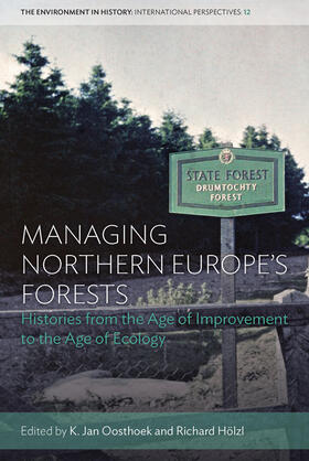 Oosthoek / Hölzl | Managing Northern Europe's Forests | Buch | 978-1-78533-600-3 | sack.de