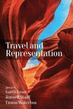 Lean / Staiff / Waterton |  Travel and Representation | eBook | Sack Fachmedien