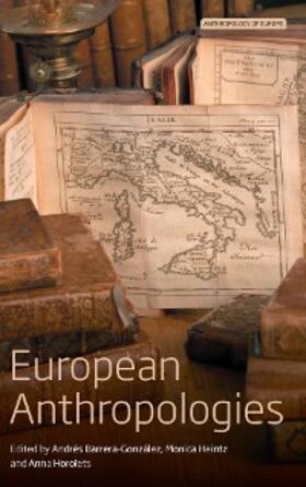 Barrera-González / Heintz / Horolets |  European Anthropologies | eBook | Sack Fachmedien