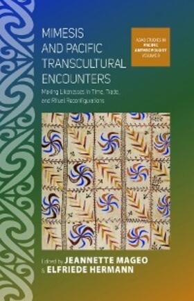 Mageo / Hermann |  Mimesis and Pacific Transcultural Encounters | eBook | Sack Fachmedien