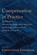 Goschler |  Compensation in Practice | Buch |  Sack Fachmedien