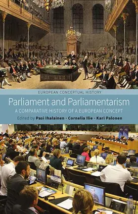 Ilie / Ihalainen / Palonen |  Parliament and Parliamentarism | Buch |  Sack Fachmedien