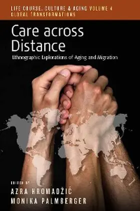 Hromadzic / Palmberger |  Care across Distance | eBook | Sack Fachmedien