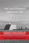 Bessner / Guilhot |  The Decisionist Imagination | Buch |  Sack Fachmedien
