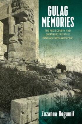 Bogumil | Gulag Memories | E-Book | www.sack.de