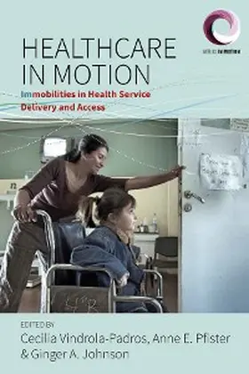 Vindrola-Padros / Johnson / Pfister | Healthcare in Motion | E-Book | www.sack.de