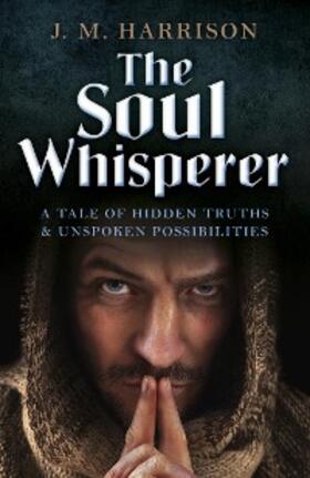 Harrison |  The Soul Whisperer | eBook | Sack Fachmedien