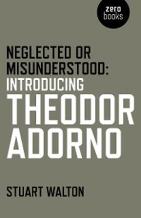 Walton |  Neglected or Misunderstood | eBook | Sack Fachmedien
