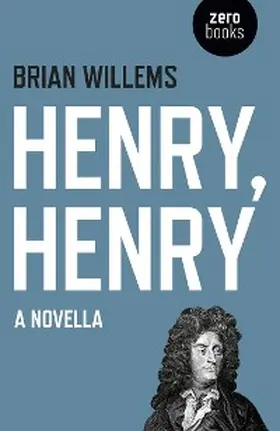 Willems |  Henry, Henry: A Novella | eBook | Sack Fachmedien