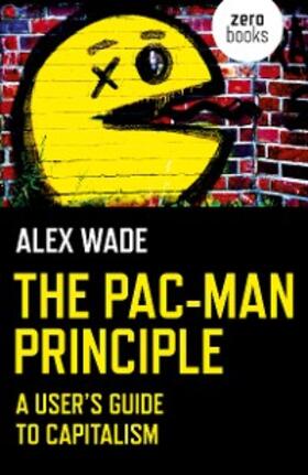 Wade |  The Pac-Man Principle | eBook | Sack Fachmedien