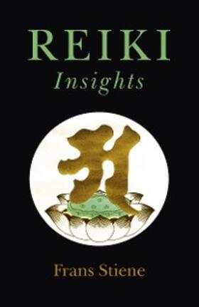 Stiene |  Reiki Insights | eBook | Sack Fachmedien