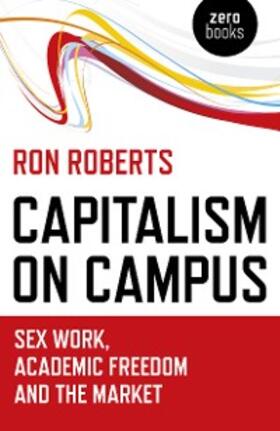 Roberts |  Capitalism on Campus | eBook | Sack Fachmedien
