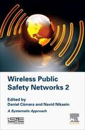 Camara / Nikaein |  Wireless Public Safety Networks 2 | Buch |  Sack Fachmedien