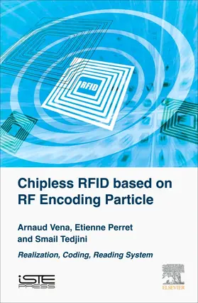 Vena / Perret / Tedjini |  Chipless RFID based on RF Encoding Particle | Buch |  Sack Fachmedien