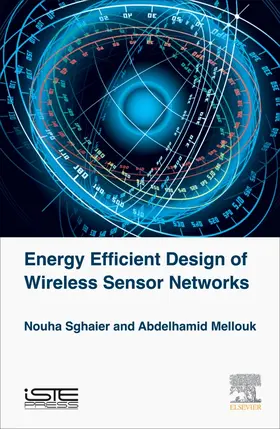 Sghaier / Mellouk |  Energy Efficient Design of Wireless Sensor Networks | Buch |  Sack Fachmedien